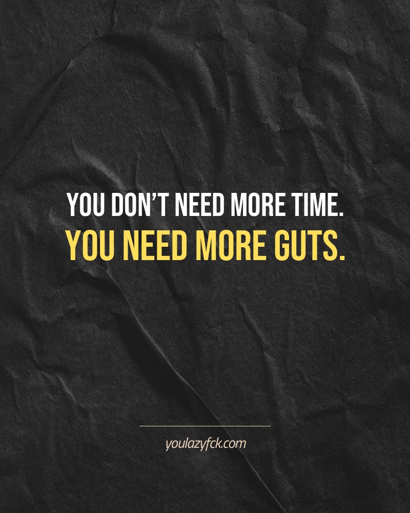 You don’t need more time. You need more guts.

Brutally honest motivation for your no-excuses mindset. This quote is part productivity slap, part wake-up call. Whether you're into funny quotes, self-respect, or just tired of sugarcoated advice – this hits.

Find more verbal kicks at YOULAZYFCK.COM

#motivation #brutaltruth #funnyquotes #honestmotivation #noexcuses #selfrespect