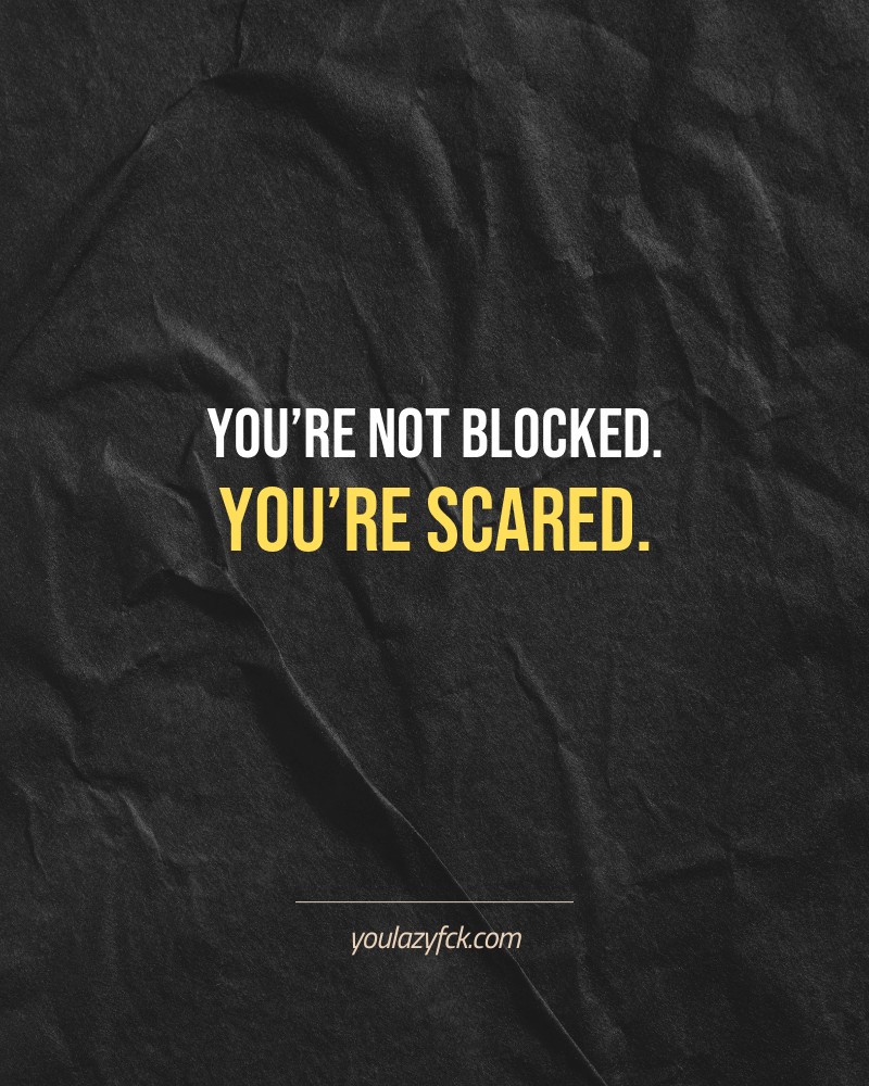 You’re not blocked. You’re scared.

Brutally honest motivation for your no-excuses mindset. This quote is part productivity slap, part wake-up call. Whether you're into funny quotes, self-respect, or just tired of sugarcoated advice – this hits.

Find more verbal kicks at YOULAZYFCK.COM

#motivation #brutaltruth #funnyquotes #honestmotivation #noexcuses #selfrespect