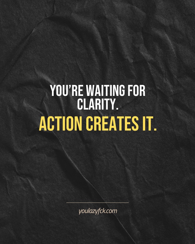 You’re waiting for clarity. Action creates it.

Brutally honest motivation for your no-excuses mindset. This quote is part productivity slap, part wake-up call. Whether you're into funny quotes, self-respect, or just tired of sugarcoated advice – this hits.

Find more verbal kicks at YOULAZYFCK.COM

#motivation #brutaltruth #funnyquotes #honestmotivation #noexcuses #selfrespect